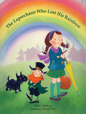 cover image of The Leprechaun Who Lost His Rainbow